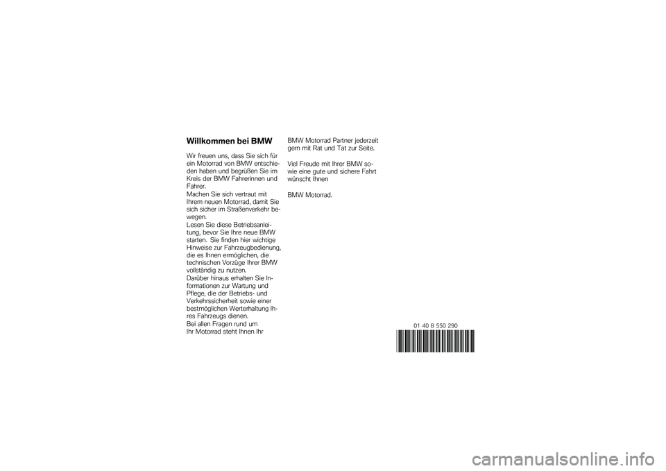 BMW MOTORRAD F 700 GS 2013  Betriebsanleitung (in German) ���������\b�	 �
�\b� ��\f�
��� ������\b ��\b�	�
 ��\f�	�	 �
�� �	��� ������\b �������\f� ���\b ��� ��\b��	��������\b ��\f���\b ��\b� �����