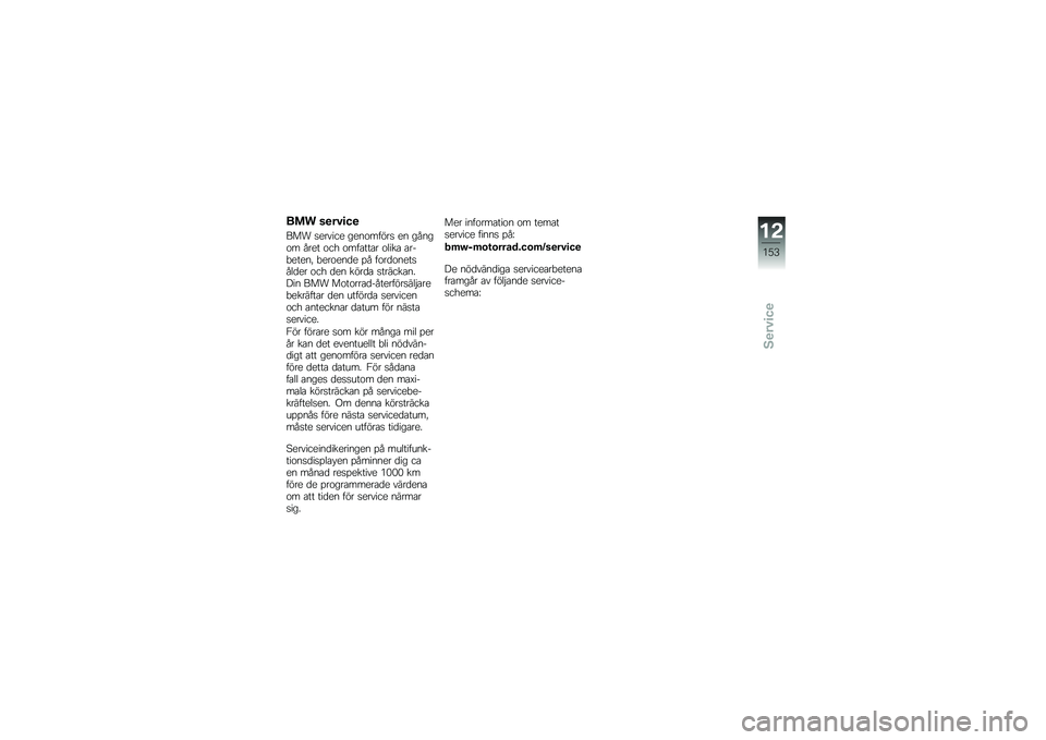 BMW MOTORRAD F 700 GS 2014  Instruktionsbok (in Swedish) ��� ��
��#�
��

��� �
������ ����\f�����
 �� �����\f� ���� �\f�� �\f���\b���\b� �\f����\b �\b���"�����! �"���\f���
� �%� ��\f��
�\f����
��