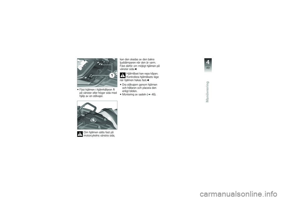 BMW MOTORRAD F 800 GS 2010  Instruktionsbok (in Swedish) 
���� �+�#����
� � �+�#����+�(���
��
��)��( ������
� �
���
� �+�"��
� ���	�
 ��
�	�+�#��� �
� �
� ���(���
�#�
��.
�:� �+�#����
� ����� � �
�� ��(�