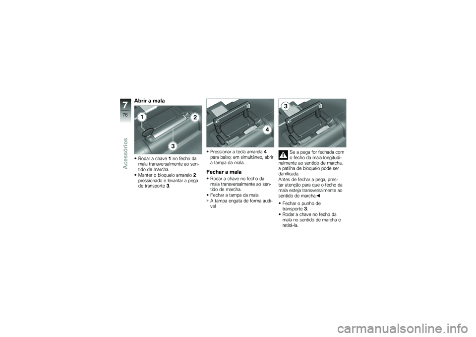 BMW MOTORRAD F 800 GS 2010  Manual do condutor (in Portuguese) 
�8���� �\b ��\b�\f�\b
�9�\b�	�� � ����%�
�*�#�\b ��
���\b �	����� ����#�)�%�
��)����
�#��
 ��\b �)�
�#�+���	�\b �	�
 �������6
���#��
� �\b �,��\b���
��\b �