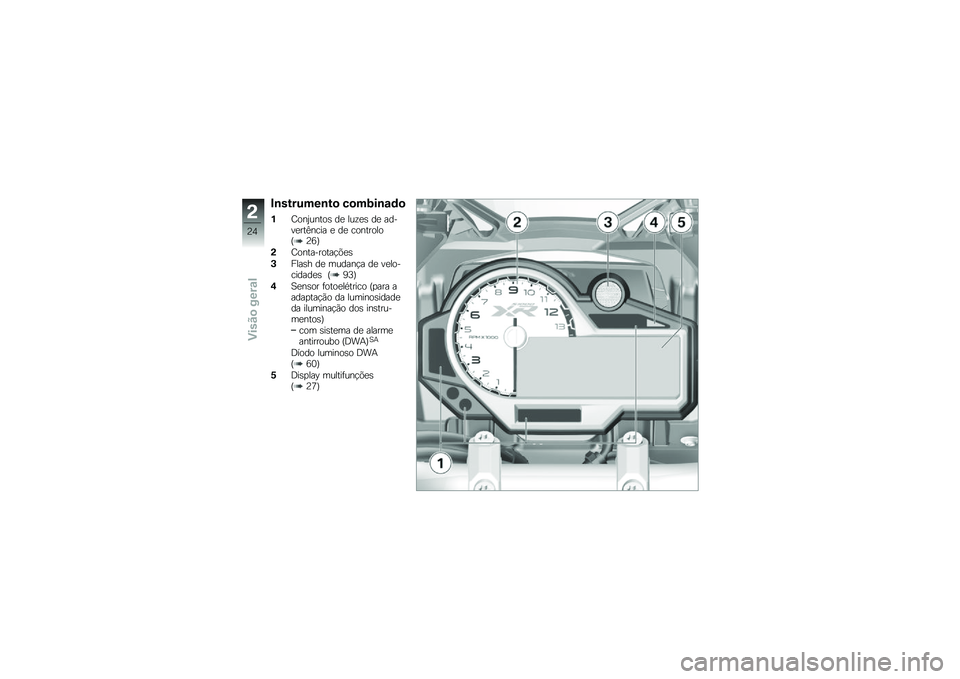 BMW MOTORRAD S 1000 XR 2018  Manual do condutor (in Portuguese) �#�\b�������\b��
 ��
��;��\b�\f�	�

�%�=���2�����\b ��
 ���\f�
�\b ��
 �����
���B���� �
 ��
 ���������F�9�7�G
�(�=����������!�&�
�\b
�*����\b� ��
 
