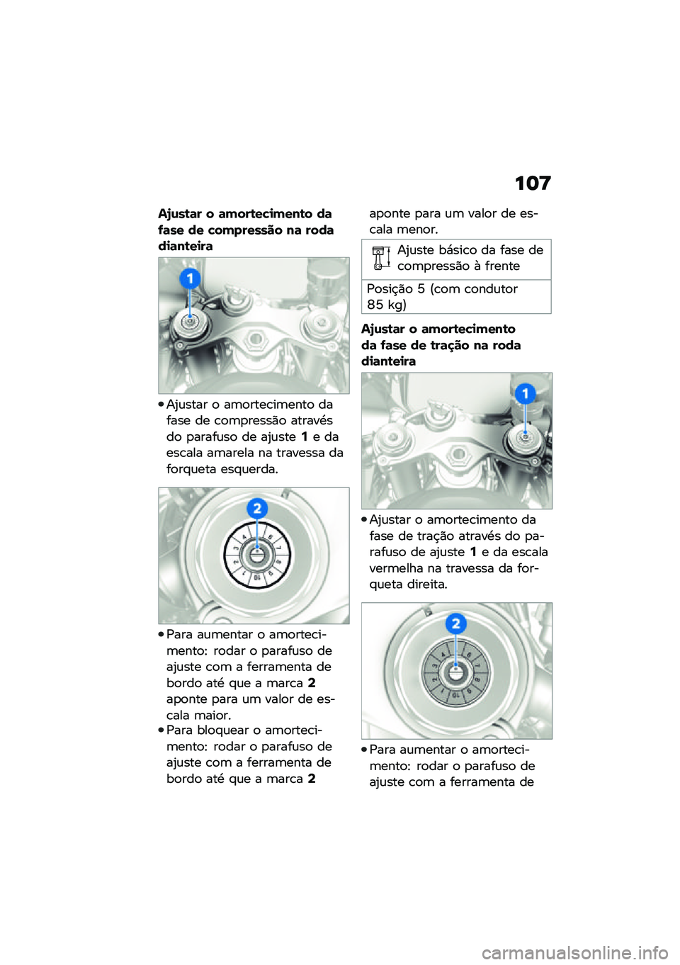 BMW MOTORRAD M 1000 RR 2021  Manual do condutor (in Portuguese) ��	�C
��S�\f��\b�	� � �	����\b��!�
����\b� ��	�-�	�� �� �!��������� ��	 ����	��
�	��\b��
��	
��2�\f���� �
 ��	�
����\b��	����
 ������ �� �\b�
�	