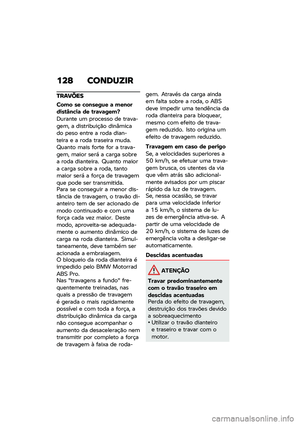 BMW MOTORRAD M 1000 RR 2021  Manual do condutor (in Portuguese) ���E ������Y�
�
�O���>���
���� �� �!�����/�\f� �	 �������
��\b�Q��!�
�	 �� �\b��	�0�	�/���_
�:�\f����� �\f�	 �
��
�\b����
 �� ���������	�" � �