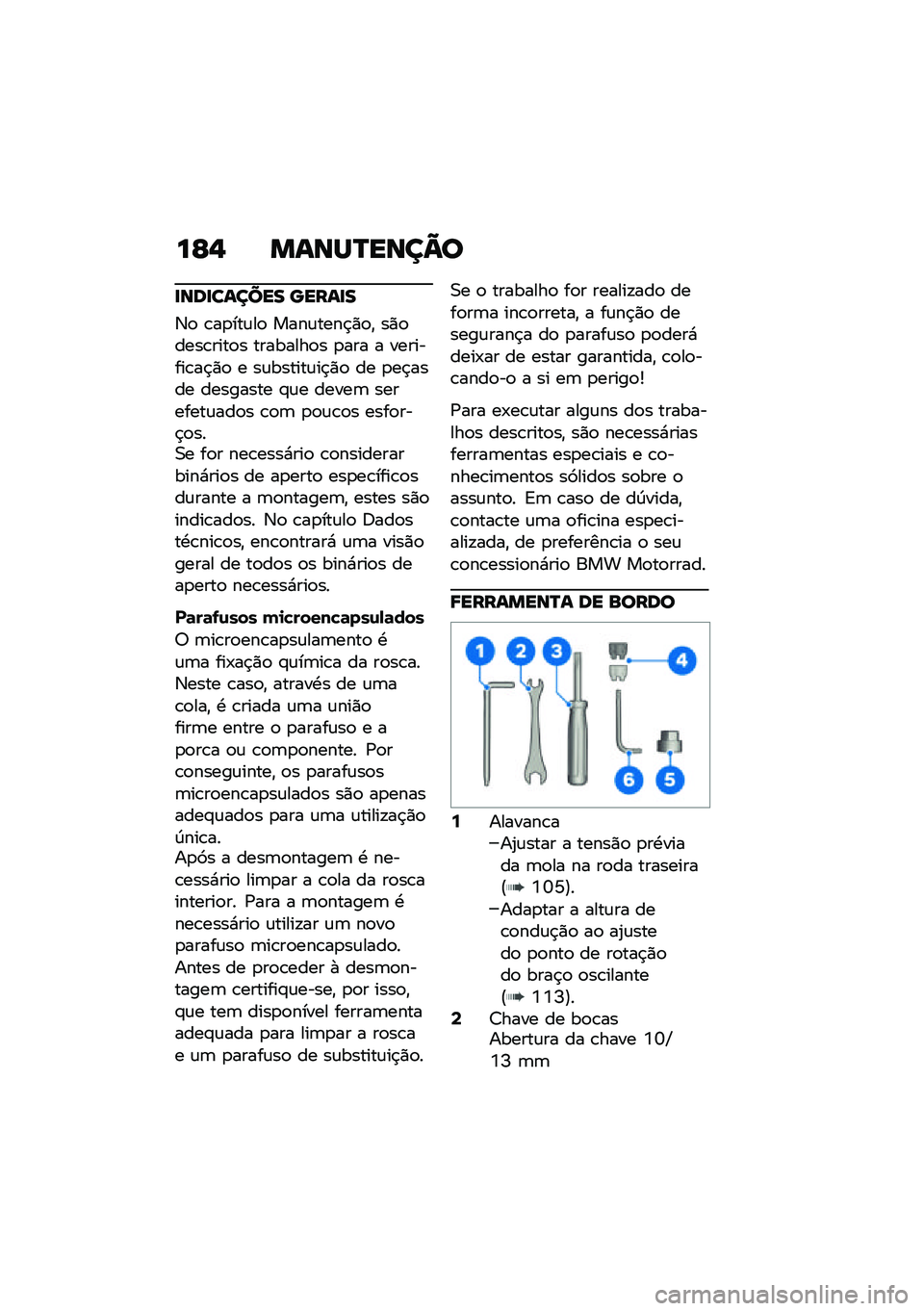 BMW MOTORRAD M 1000 RR 2021  Manual do condutor (in Portuguese) ��E�, �����O����?�
�
���
������ �����
�
�6�
 �\b��
���\f��
 ����\f����$�)�
�" ��)�
����\b����
� ��������
� �
��� � ��������\b��$�)�
 � ��\