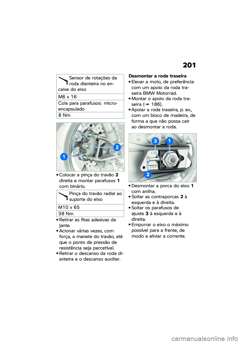 BMW MOTORRAD M 1000 RR 2021  Manual do condutor (in Portuguese) ��	�
�0����
� �� ��
���$��� ����
�� ��������� ��
 ����\b���-� ��
 ���-�

��V �- �K�V
�?�
�� �
��� �
�����\f��
��E �	��\b��
����\b��
��\f����