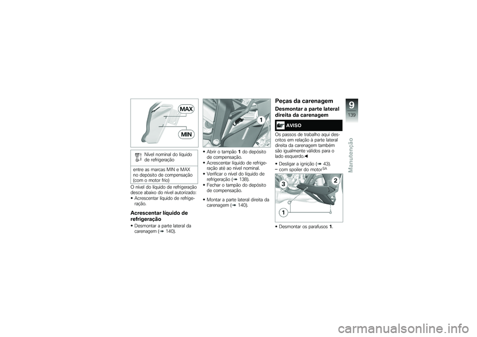 BMW MOTORRAD S 1000 R 2015  Manual do condutor (in Portuguese) �G���
� ������� �� ��� ������
 ��
�	����
���!�(�
�
����
 ��\b ������\b ��?�G �
 ��+�_�� ��
�
�.�\b��� ��
 ����
�
��\b��!�(��P��� � ����� �	�