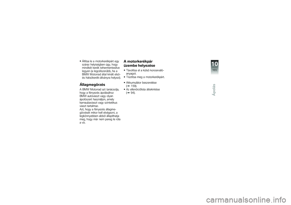 BMW MOTORRAD S 1000 R 2015  Kezelési útmutató (in Hungarian) �>���,��� �� � �	�����
���#�
�+��� ��������� �������#��&��\f �/��� �����	��\f��
�#� �
���#�
 ������	��\f����,��"�������\f �J� ����3�#�