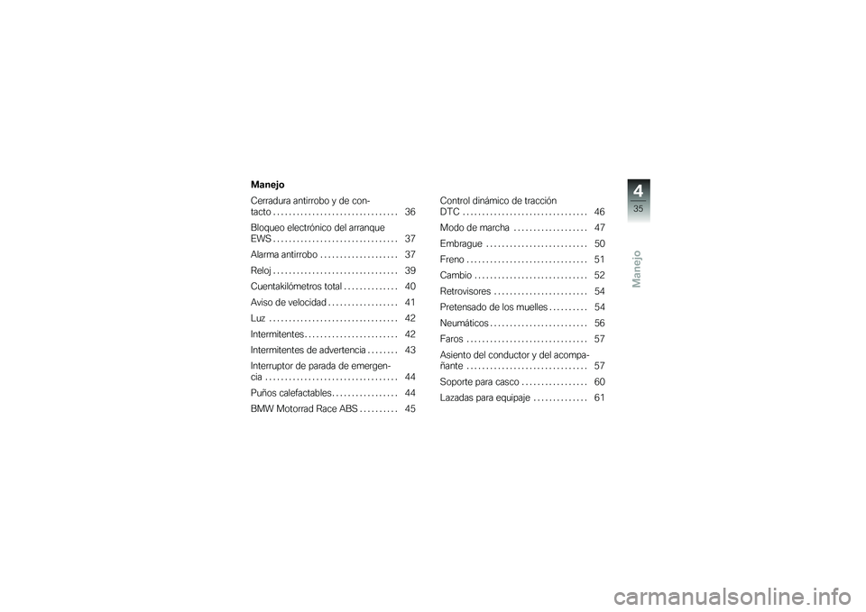 BMW MOTORRAD HP 4 2013  Manual de instrucciones (in Spanish) �
�	���&�\b
�7��	�	���
�	� �����	�	��� � �� ����
����� � � � � � � � � � � � � � � � � � � � � � � � � � � � � � � � � �0�3
����\f�
�� ��