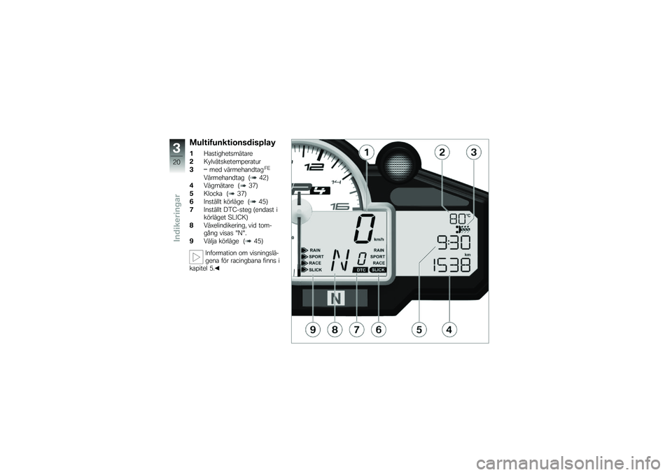 BMW MOTORRAD HP 4 2013  Instruktionsbok (in Swedish) ����\f�
�����\f�
�\b����
��:���9
�!�?�\b�
�������
����\b��
��7� �����
������%���\b���
�+���
 �������\b��
��\b��/�<
�5������\b��
��\b� �=�(�8�>