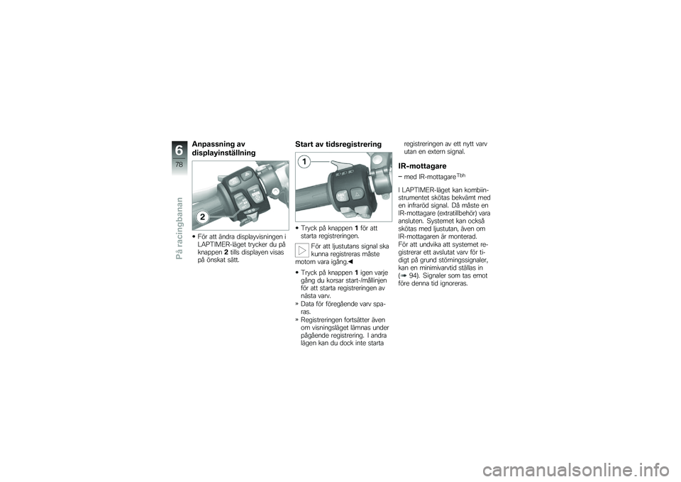 BMW MOTORRAD HP 4 2013  Instruktionsbok (in Swedish) �"��:�����
��  ��#
��
��:���9�
���\f�����
�� 
�/�� �\b�� ���
��\b �
��
�%��\b� ���
������ ��#�3�9�2�D��<�:������ ��� ���� �
� �%����\b�%�%�����