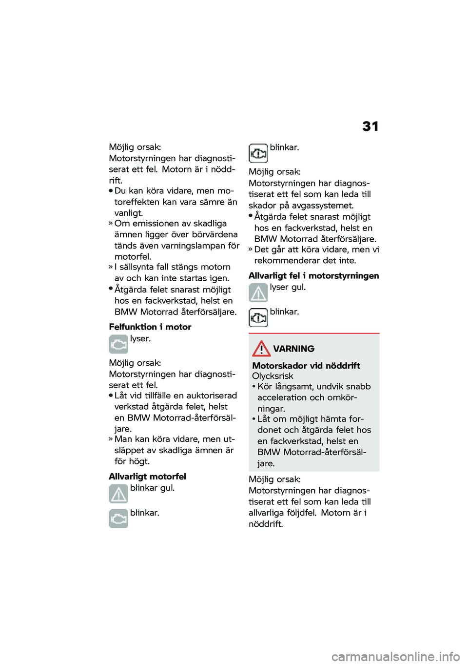 BMW MOTORRAD C 400 GT 2021  Instruktionsbok (in Swedish) �F�
���$��� �\f��
�\b��@
��\f��\f��
��!������� ��\b� �
��\b���\f�
����
���\b� ��� ���� ��\f��\f�� �� � ���
�
�������� ��\b� ����\b ���
�\b�