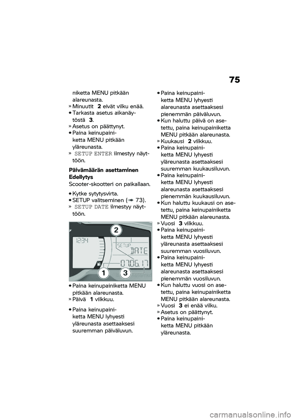BMW MOTORRAD C 400 GT 2020  Käsikirja (in Finnish) �9�,
����\b���
 ��.�/�= �����	�	��
�
�
��\b���
���
����������0�\b��\f�	� �\f��
�� �\b��	�	���
���
���
 �
��\b��� �
���
��	� ���!���	�2��2��\b��� �