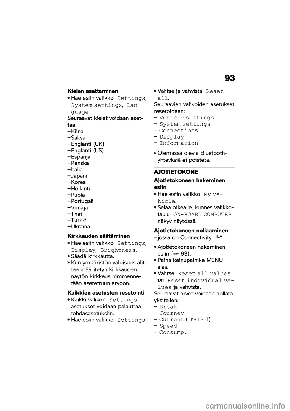 BMW MOTORRAD C 400 GT 2020  Käsikirja (in Finnish) �<�A
�,���*��# �������!��#��#
��
�\b �\b���� �\f�
�
���������� �#�+����+��� �+����� �#�+���"� ��#�-�"�#���$�\b���
�
�\f�
� ���\b�
�\b� �\f����
�
� �
�