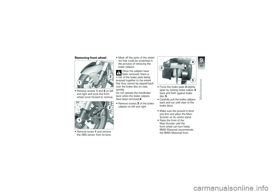 BMW MOTORRAD C 600 SPORT 2014  Riders Manual (in English) �(�������) �����\b ��%���
�����#� ���\b�����	����� �\f���
�	�� �\b����
 �	�� ���\b�! �
�� ��\b���
������\f ���#��\b ���\b��	�\b� �
� �\b���