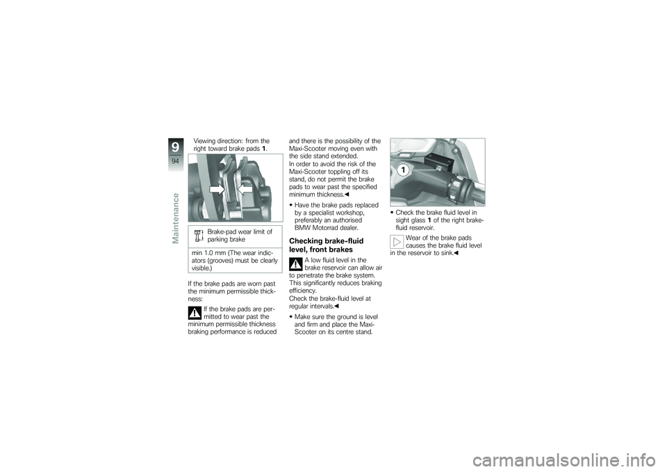 BMW MOTORRAD C 600 SPORT 2014  Riders Manual (in English) �F������ ���\b���
����I ��\b�� �
���\b����
 �
���	�\b� ��\b�	�!� � �	����
��\b�	�!��� �	� ���	�\b �\f����
 ��� �	�\b�!��� ��\b�	�!�
��� ���& �� �<�