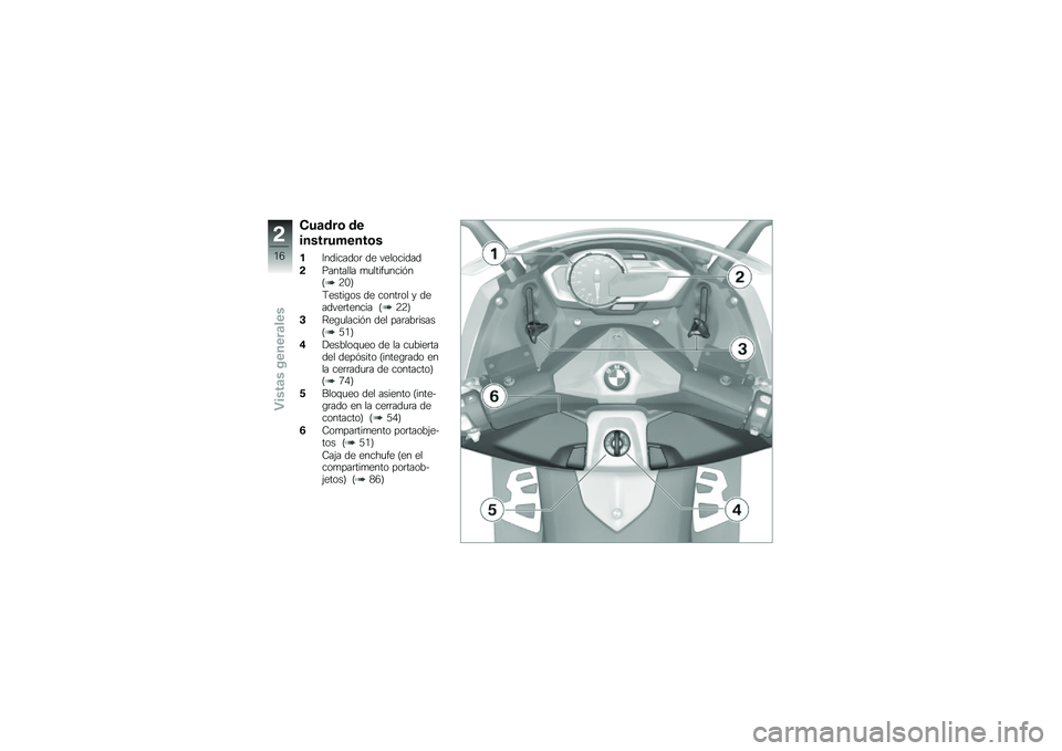 BMW MOTORRAD C 600 SPORT 2014  Manual de instrucciones (in Spanish) �(��
�\b��	 �\b�
�������#����	�
��6��������	 �� ���������
��(������� �
�
����"�
����#��D�8�*�E
�9�����\b�� �� �����	�� � �������	��