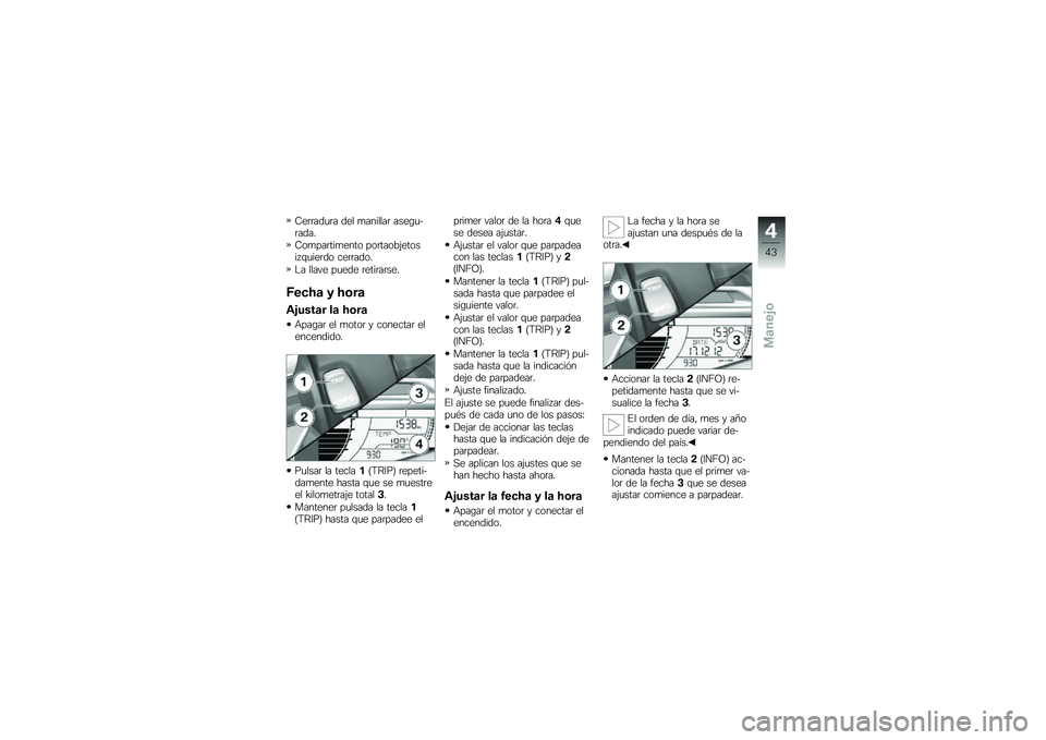 BMW MOTORRAD C 600 SPORT 2014  Manual de instrucciones (in Spanish) �7��	�	���
�	� ��� �
�������	 ����\b�
��	����
�7��
���	���
���� ���	�����$������5�\f�
���	�� ���	�	����
�� ����� ��
��� �	����	��	��
