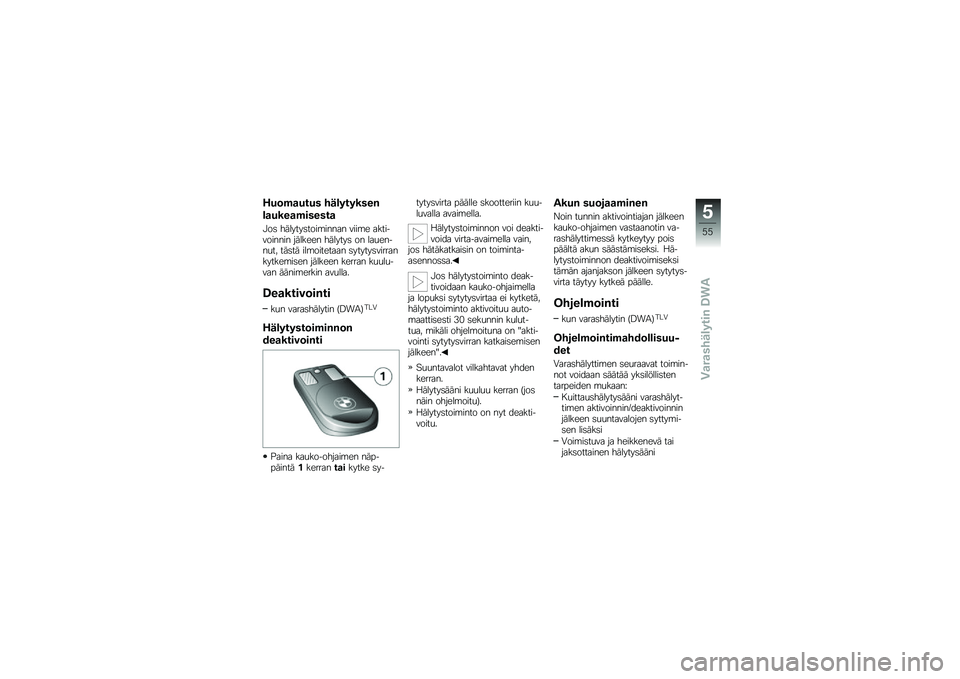 BMW MOTORRAD C 600 SPORT 2014  Käsikirja (in Finnish) �.��	��
���� ��\f�\b�������
�\b�
����
�������

�#��	 �������	����\b����� ����\b� ������������ ������� �������	 �� ���
�����
�