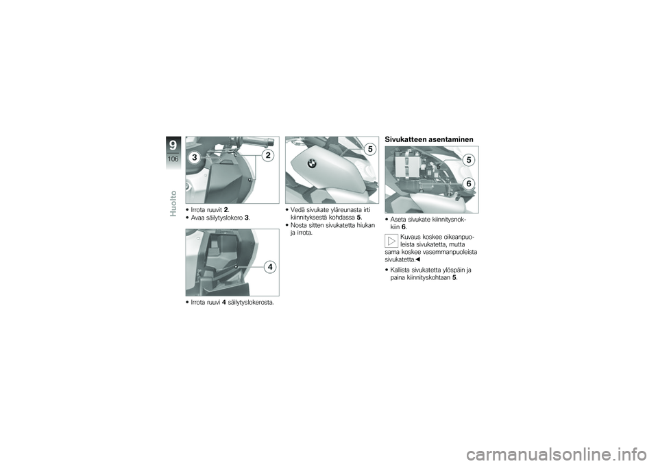 BMW MOTORRAD C 650 GT 2014  Käsikirja (in Finnish) �3����� ��
�
�����
�1��� �	�������	������� �
�3����� ��
�
���#�	�������	�������	���
�.��� �	���
���� ������
���	�� ���������