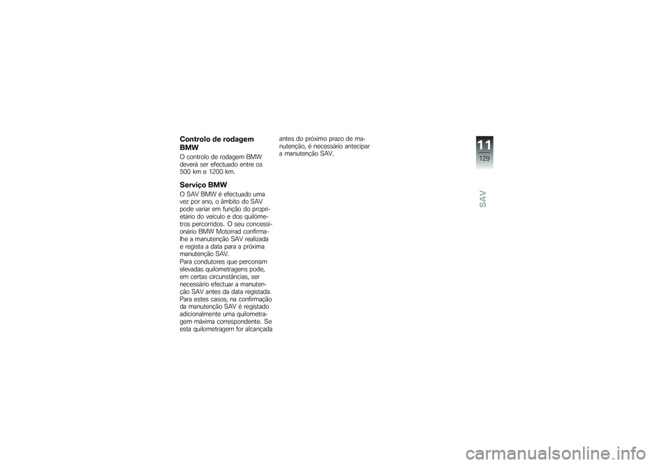BMW MOTORRAD C 650 GT 2012  Manual do condutor (in Portuguese) ��
�\b�&��
�!�
 �	� ��
�	�\f���
���
�. ��\b�
�\f��\b��\b �� ��\b����� ���������$ �	�� ��!���\f����\b ��
�\f�� �\b�	�5�0�0 �U� � �1�?�0�0 �U�� 
�4������
