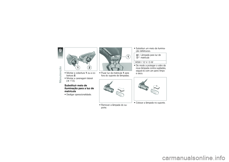 BMW MOTORRAD C EVOLUTION 2017  Manual do condutor (in Portuguese) ������ � ����
������%�� � �����
������(�
������ � ����
����
� ����
����E�5�5�9�F�
���=������� ����
 �	�
������\b�\f���
 �7�\f��\f 