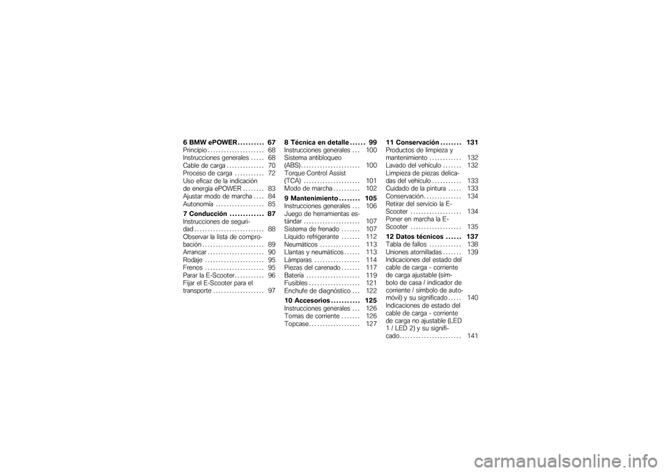 BMW MOTORRAD C EVOLUTION 2018  Manual de instrucciones (in Spanish) �& ��
� ���(��)�* � � � � � � � � � � �&�+��	������� � � � � � � � � � � � � � � � � � � � � � �4�1�3����	�
������� �\b����	���� � � � �
