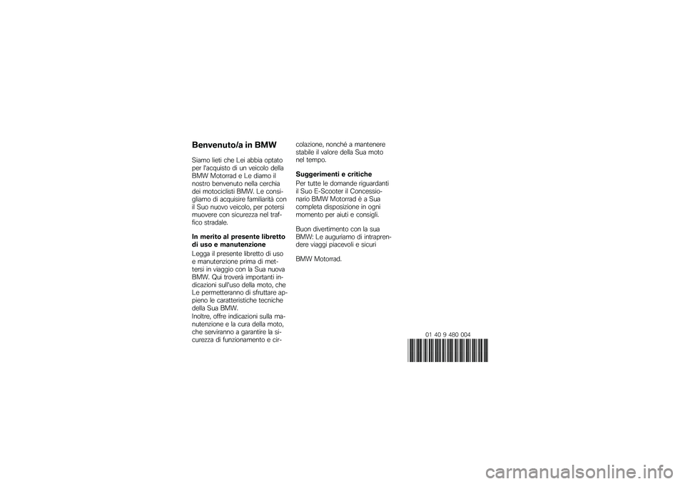 BMW MOTORRAD C EVOLUTION 2018  Libretto di uso e manutenzione (in Italian) ���������\b�	�
 �� ��\f�
����� ���\b�	� �
��\b �\f�\b� ��
�
�� ���	��	���\b� ����
�����	� �� �� ��\b��
��� ��\b������ ���	����� �\b �\f�\b