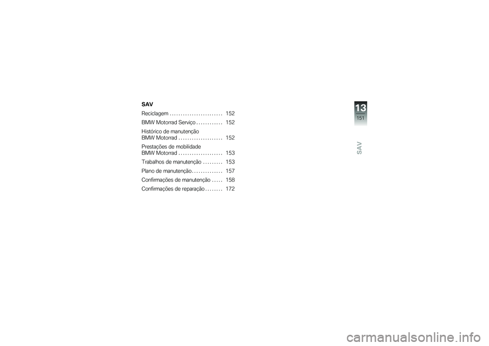BMW MOTORRAD C EVOLUTION 2018  Manual do condutor (in Portuguese) ��,�)
�J�
�������
� � � � � � � � � � � � � � � � � � � � � � � � � �5�I�9
��� �������� �3�
����!� � � � � � � � � � � � � �5�I�9
�M��\b��.