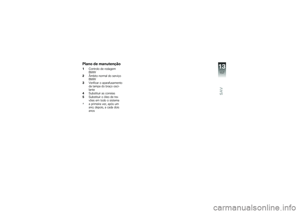 BMW MOTORRAD C EVOLUTION 2018  Manual do condutor (in Portuguese) �/��\f�\b�
 �	� ��\f�\b����\b���

�%�=������� ��
 ������
����
�(�i����� ������ �� �\b�
����!����
�*�>�
���	���� � ��
����	��\b���
����� 
