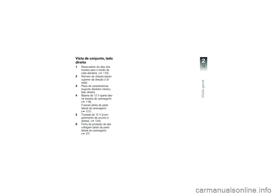 BMW MOTORRAD C EVOLUTION 2018  Manual do condutor (in Portuguese) �)����\f �	� ��
�\b�-��\b��
�L ��\f�	�

�	������

�%�J�
�\b�
�����.��� �� �.��
� ���\b�����&�
�\b �
��� � �����(� ������ ������
��� �E�5�5�4�F
�(�N