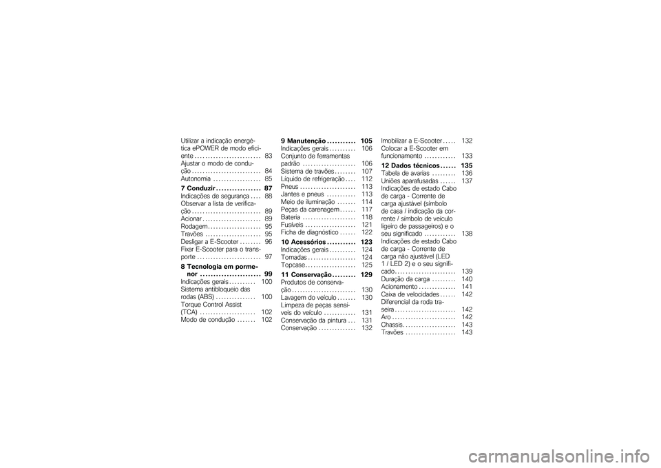 BMW MOTORRAD C EVOLUTION 2018  Manual do condutor (in Portuguese) �K�����\f�� � �������!�(� �
��
���*����� �
�?�/��)�J ��
 ���� �
�	�����
���
 � � � � � � � � � � � � � � � � � � � � � � � � � �8�B�+�0��\b�