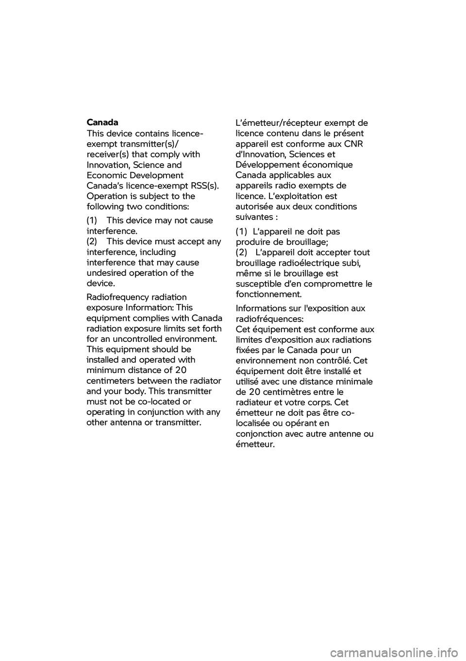 BMW MOTORRAD CE 04 2021 Riders Manual (in English)
Canada
This device contains licence- exempt transmitter(s)/ receiver(s) that comply with Innovation, Science and Economic Development Canada’s licence-exempt RSS(s). Operation is subject to t BMW MOTORRAD CE 04 2021 Riders Manual (in English)
Canada
This device contains licence- exempt transmitter(s)/ receiver(s) that comply with Innovation, Science and Economic Development Canada’s licence-exempt RSS(s). Operation is subject to t