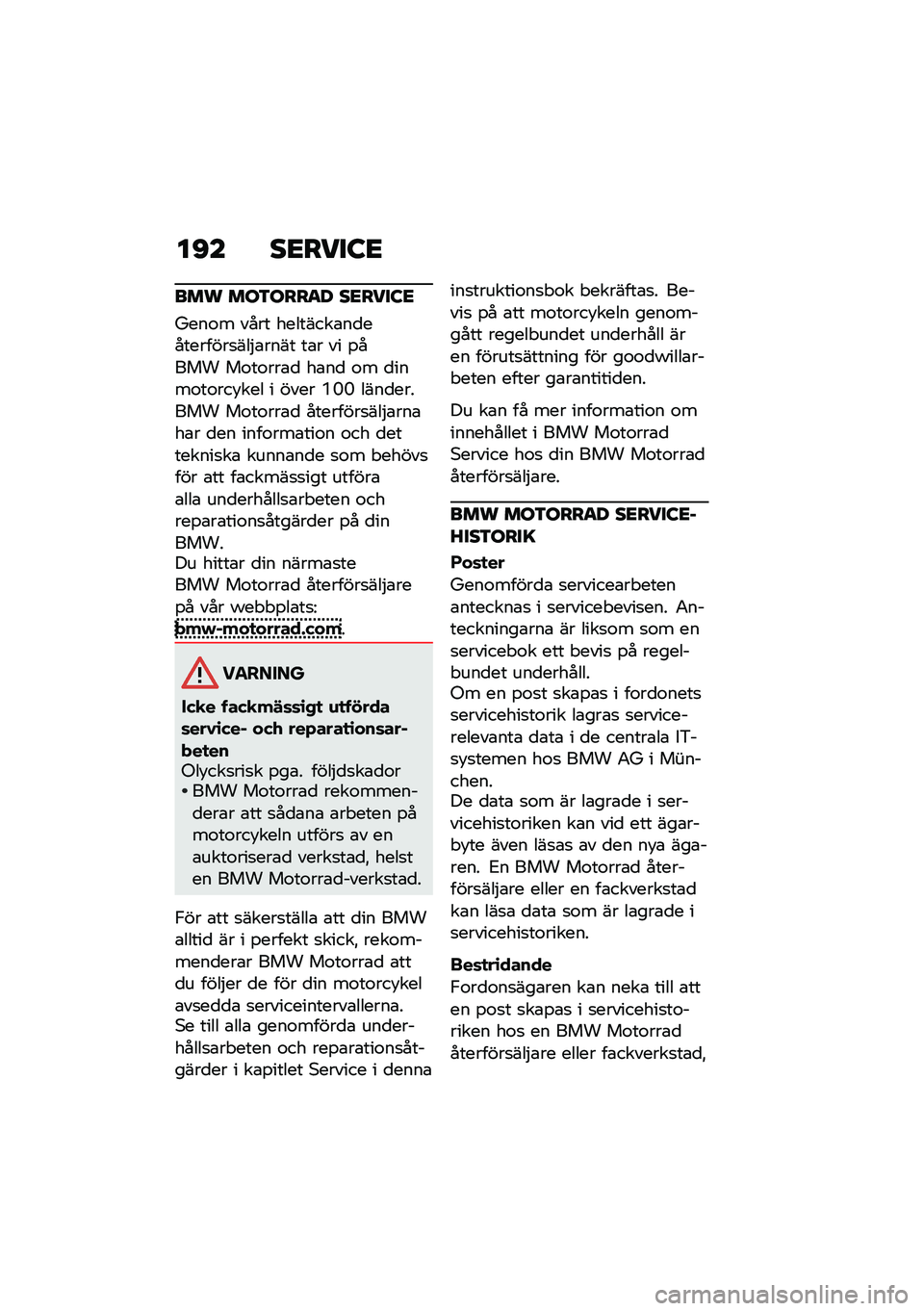 BMW MOTORRAD CE 04 2021  Instruktionsbok (in Swedish) ��C� ��<����:�<
��� ���3����
� ��<����:�<
�M���\f� ���� ��������\b��
���������
���$�\b���� ��\b� �� �%���� ��\f��\f���\b�
 ��\b��
 �\f� �