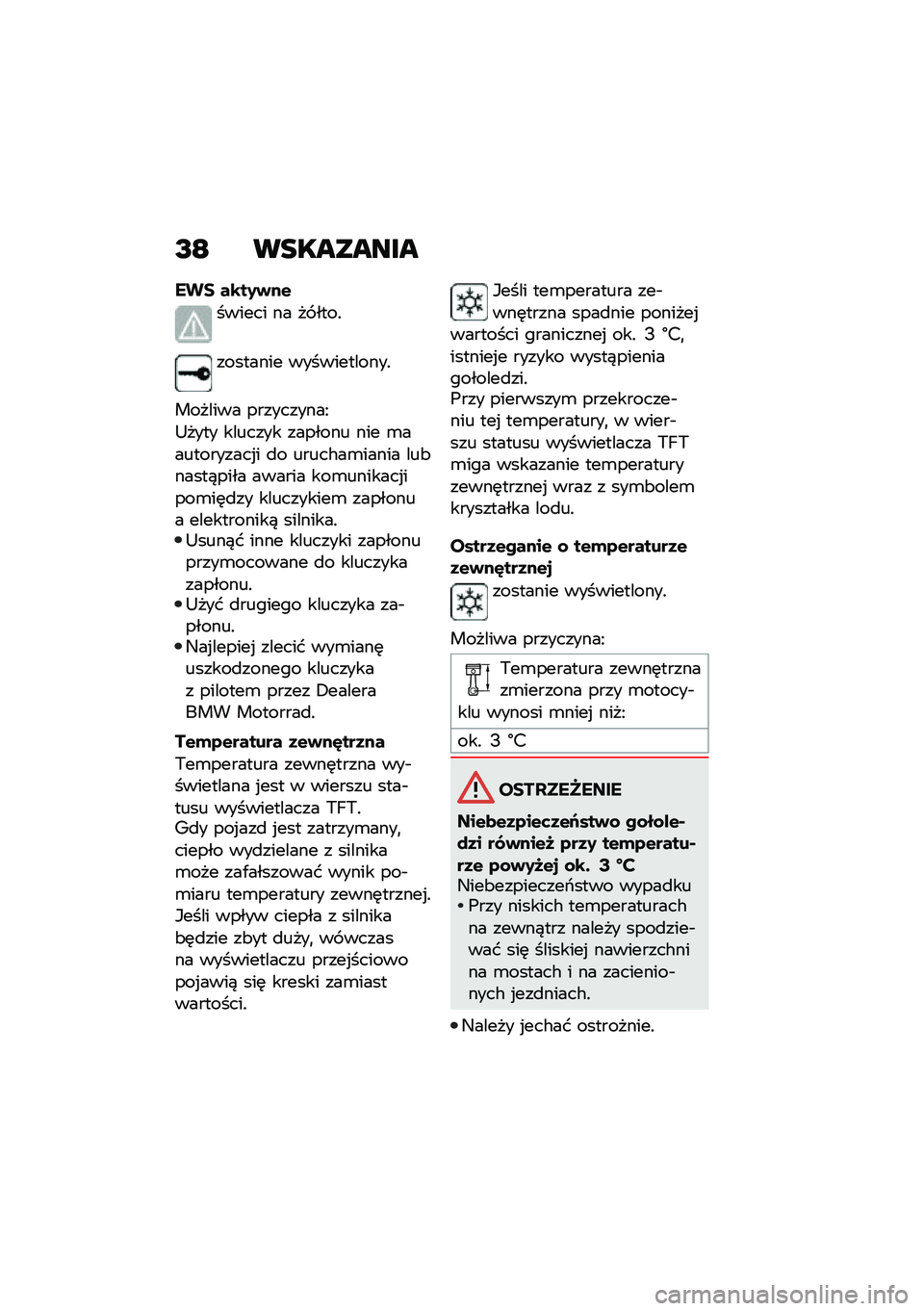 BMW MOTORRAD CE 04 2021  Instrukcja obsługi (in Polish) �I�D ���������
�!�� ��\b��2���
������ �� �� ����!
�������� ������������!
������� ����������A
�9���� ������� ������� ��