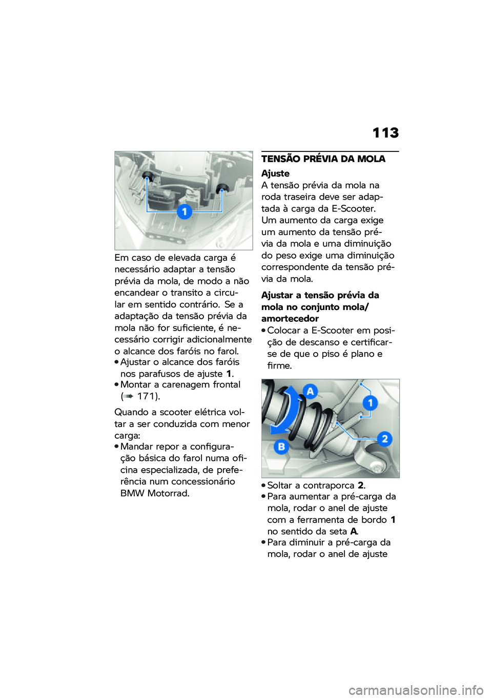 BMW MOTORRAD CE 04 2021  Manual do condutor (in Portuguese) ���M
�<�	 �\b���
 �� ������� �\b���� �.���\b����*���
 ����
��� � �����)�
�
��.��� �� �	�
���" �� �	�
��
 � ��)�
���\b������ �
 ��������
 