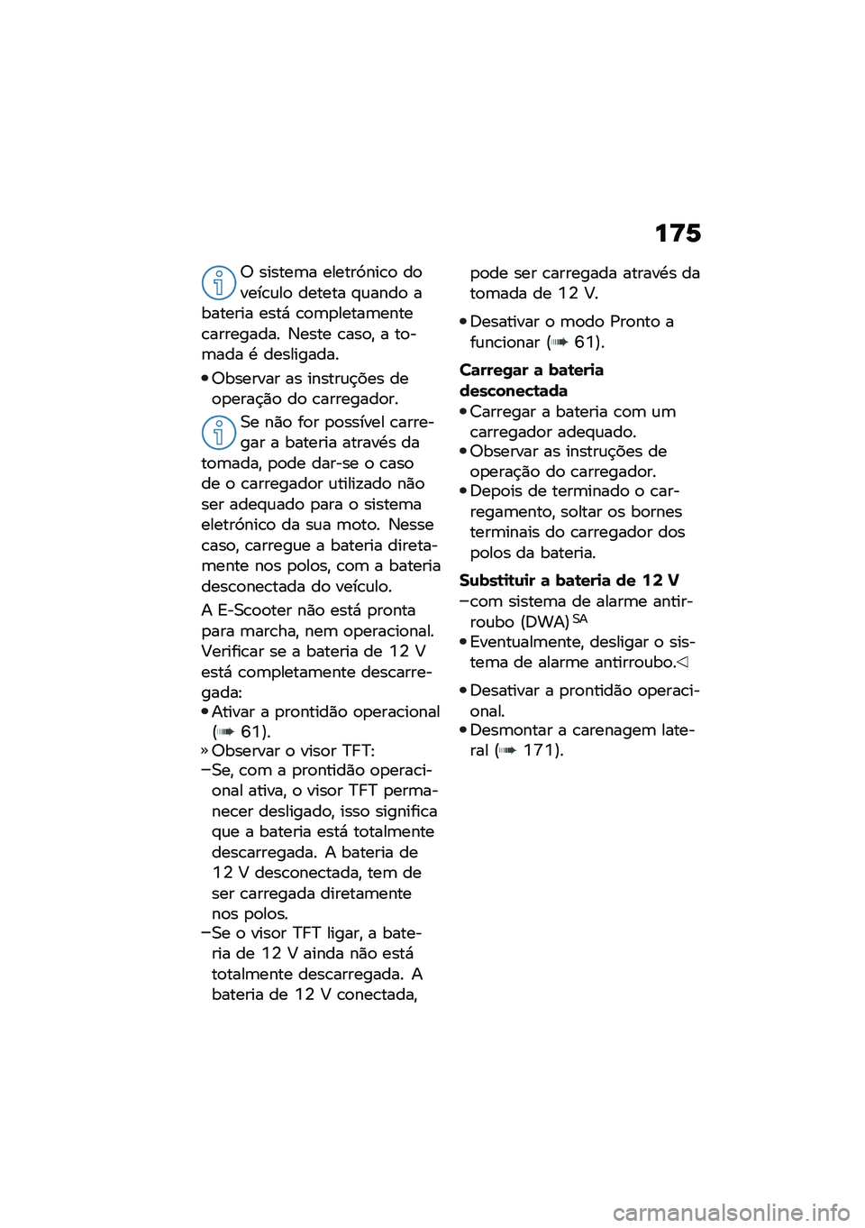 BMW MOTORRAD CE 04 2021  Manual do condutor (in Portuguese) ��;�P
�7 ������	� ������3���\b�
 ��
����\b�\f��
 ������ �#�\f����
 �������� ����* �\b�
�	�
�����	�����\b��������� �6���� �\b���
�" � ��
