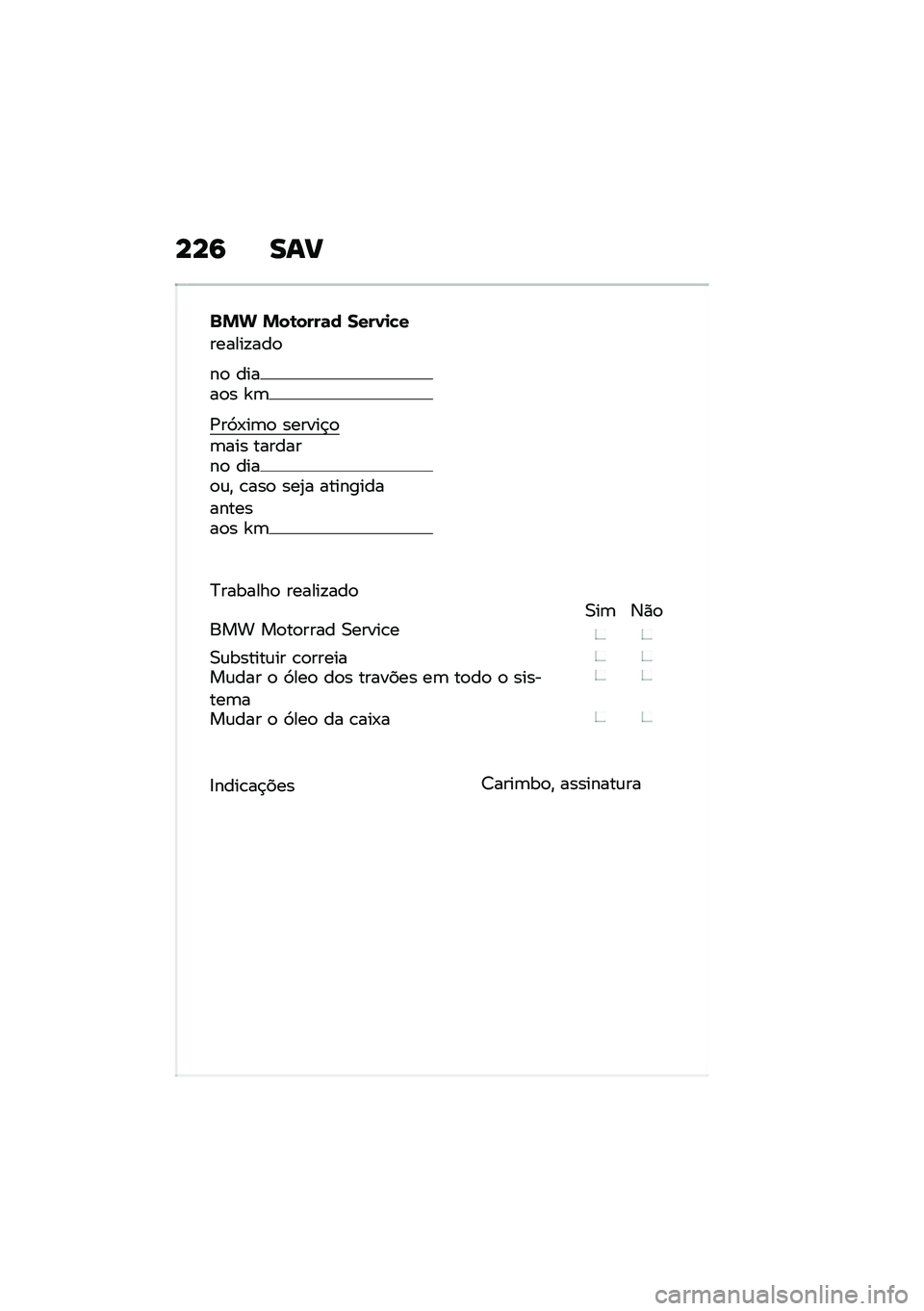 BMW MOTORRAD CE 04 2021  Manual do condutor (in Portuguese) ���6 ���@
�)�*�+ �*��\b����	� �����
��
������!���

��
 �����
� �a�	
�/��3�-��	�
 ������$�
�	��� ��������
 ����
�\f�" �\b���
 ���2� ��������