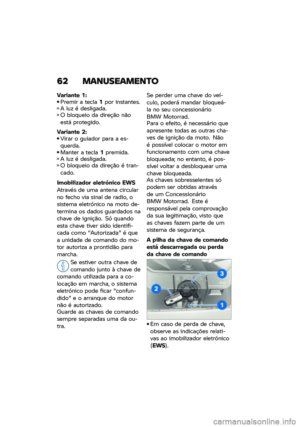 BMW MOTORRAD CE 04 2021  Manual do condutor (in Portuguese) �6� �����������O�
�M�	��
�	��\b� �9�T�/���	�� � ���\b���9�
�
� ����������� ��\f�! �. �����������7 ���
�#�\f���
 �� �����$�)�
 ��)�
����* �
