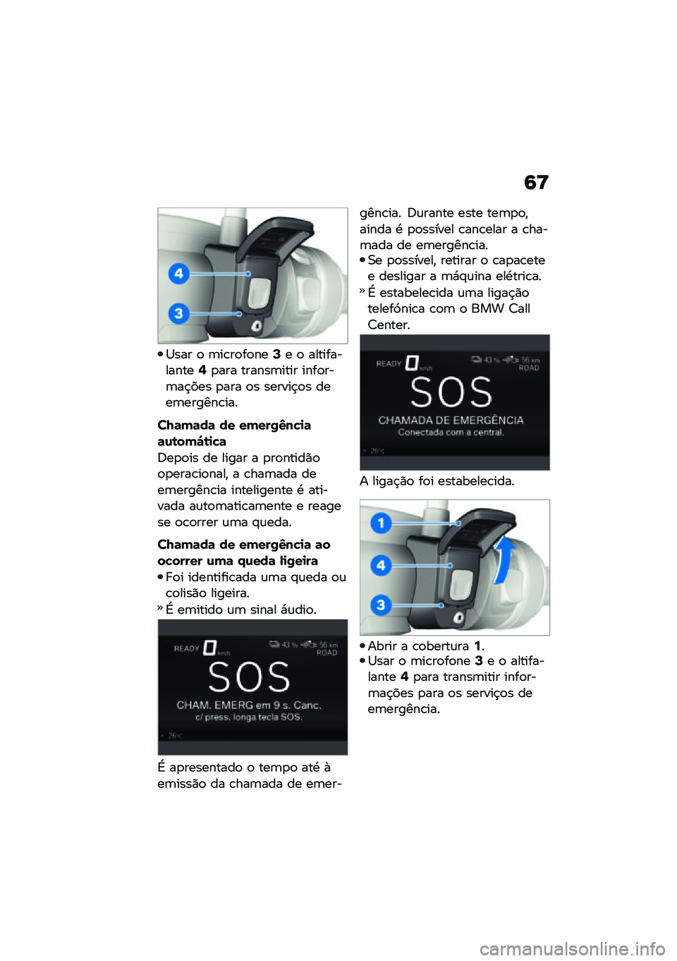 BMW MOTORRAD CE 04 2021  Manual do condutor (in Portuguese) �6�;
�1��� �
 �	��\b��
��
���=� �
 �������������?�
��� ������	���� ����
���	��$��� �
��� �
� ������$�
� ����	������\b���
��7�	��	��	 �
