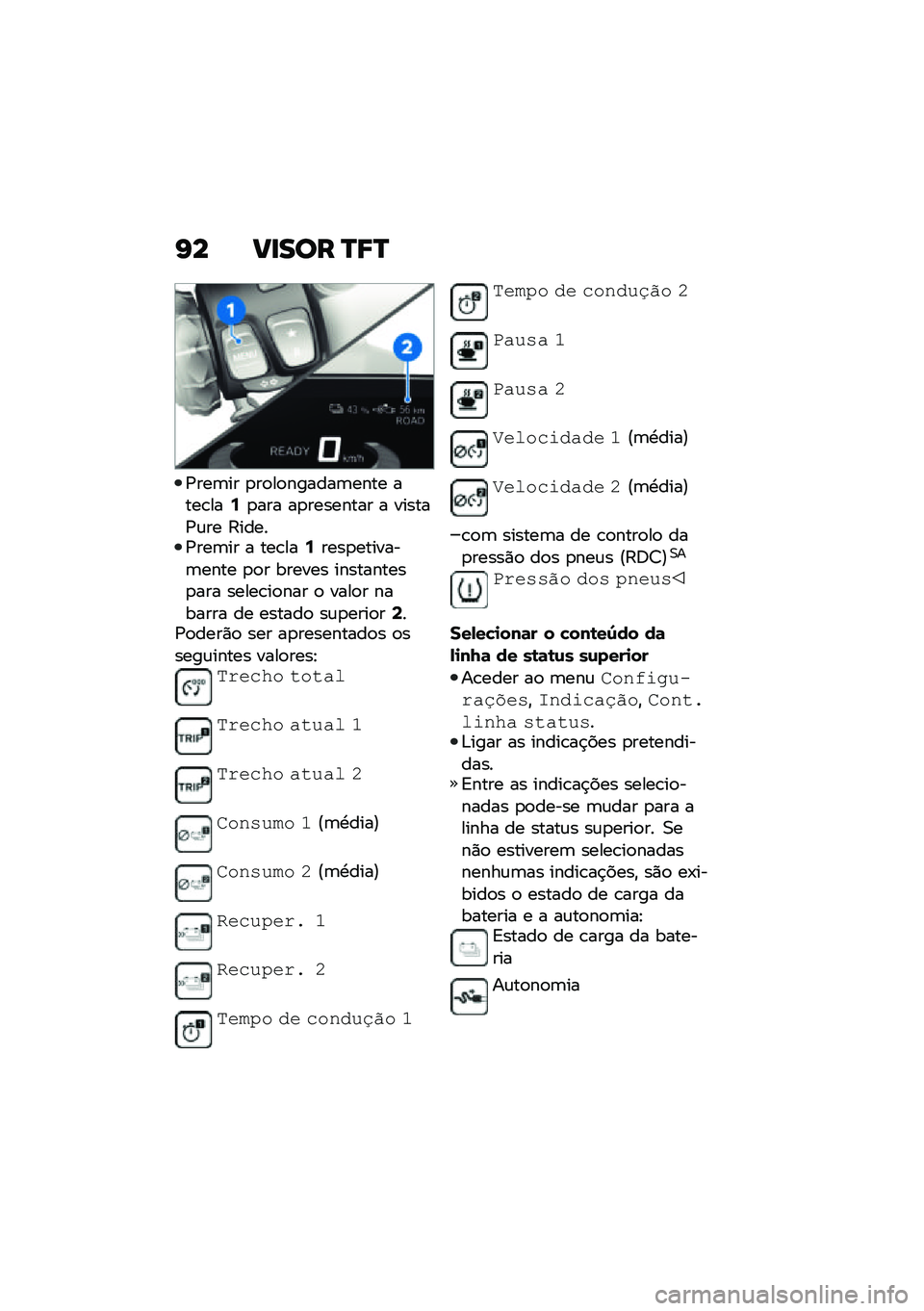 BMW MOTORRAD CE 04 2021  Manual do condutor (in Portuguese) �G� �@�
��� �O�9�O
�/���	�� �
��
��
������	���� ����\b���9�
��� ��
�������� � ������/�\f�� �9�����/���	�� � ���\b���9����
�������	��
