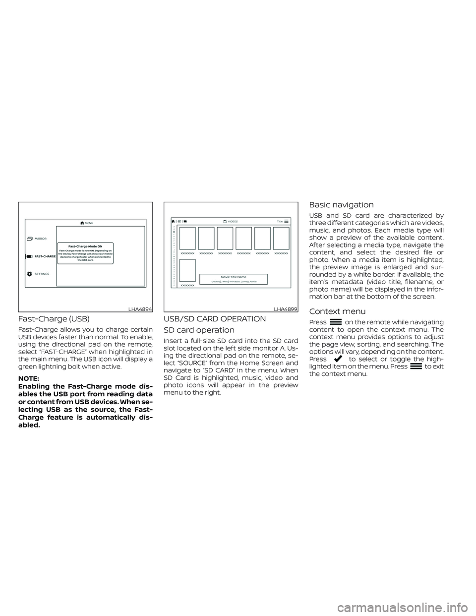 NISSAN ARMADA 2021  Owner´s Manual Fast-Charge (USB)
Fast-Charge allows you to charge certain
USB devices faster than normal. To enable,
using the directional pad on the remote,
select “FAST-CHARGE” when highlighted in
the main men