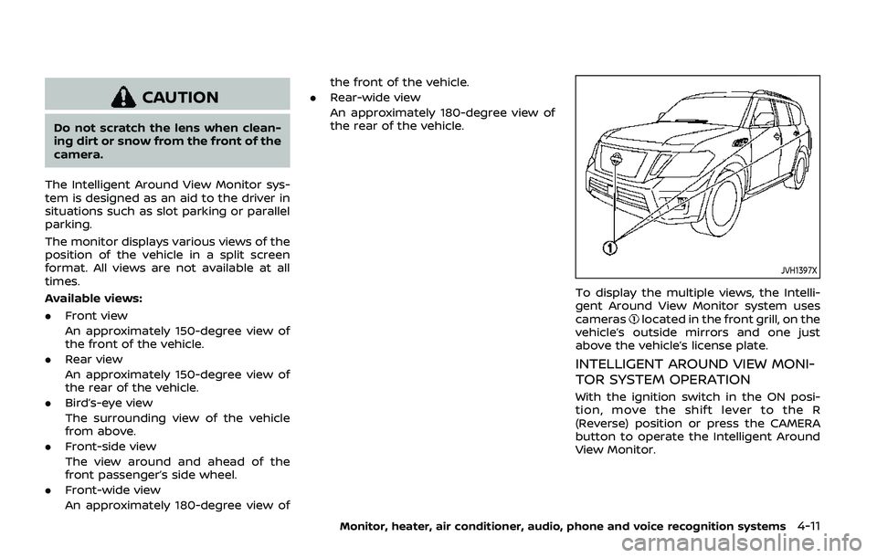 NISSAN ARMADA 2019 Owner´s Manual CAUTION
Do not scratch the lens when clean-
ing dirt or snow from the front of the
camera.
The Intelligent Around View Monitor sys-
tem is designed as an aid to the driver in
situations such as slot p NISSAN ARMADA 2019 Owner´s Manual CAUTION
Do not scratch the lens when clean-
ing dirt or snow from the front of the
camera.
The Intelligent Around View Monitor sys-
tem is designed as an aid to the driver in
situations such as slot p