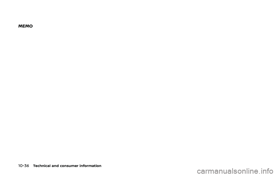 NISSAN ARMADA 2019  Owner´s Manual 10-36Technical and consumer information
MEMO 