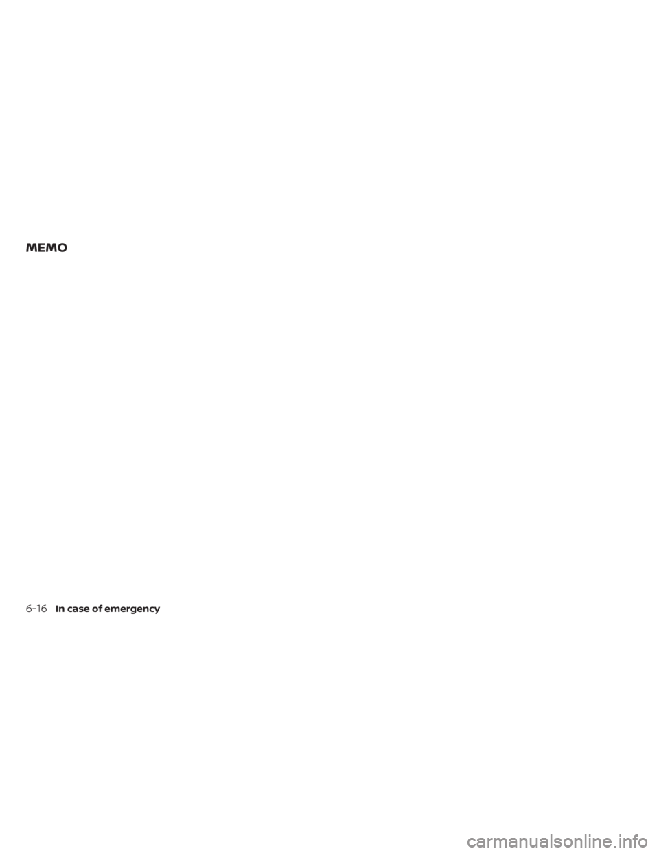 NISSAN LEAF 2021  Owner´s Manual MEMO
6-16In case of emergency 