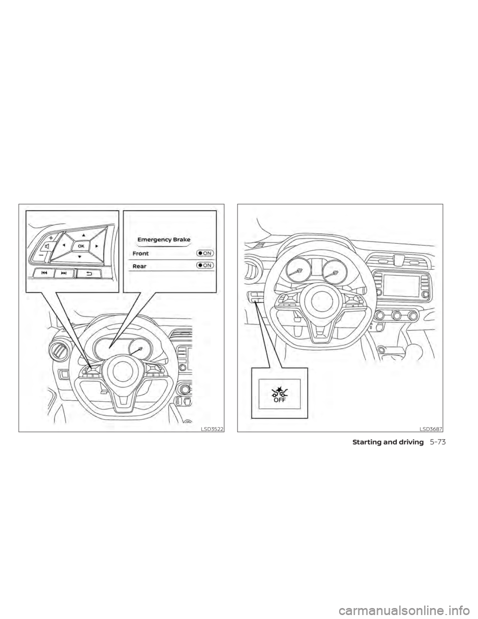NISSAN KICKS 2020  Owner´s Manual LSD3522LSD3687
Starting and driving5-73 