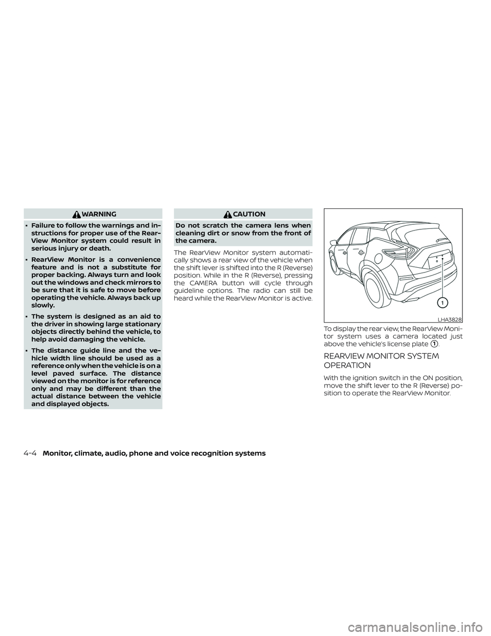 NISSAN MURANO 2019 Owner´s Manual WARNING
∙ Failure to follow the warnings and in-structions for proper use of the Rear-
View Monitor system could result in
serious injury or death.
∙ RearView Monitor is a convenience feature and NISSAN MURANO 2019 Owner´s Manual WARNING
∙ Failure to follow the warnings and in-structions for proper use of the Rear-
View Monitor system could result in
serious injury or death.
∙ RearView Monitor is a convenience feature and