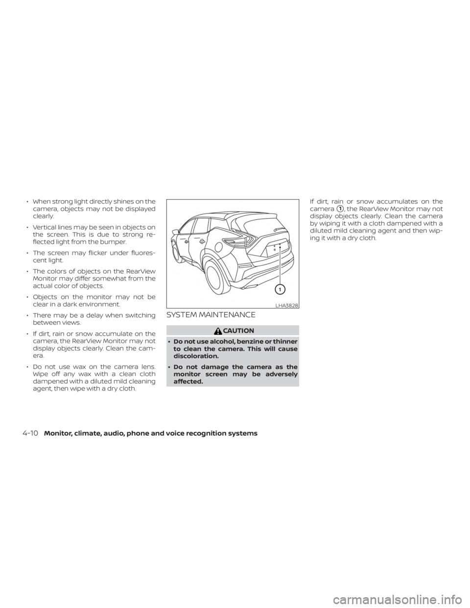NISSAN MURANO 2018 Owner´s Manual ∙ When strong light directly shines on thecamera, objects may not be displayed
clearly.
∙ Vertical lines may be seen in objects on the screen. This is due to strong re-
flected light from the bump NISSAN MURANO 2018 Owner´s Manual ∙ When strong light directly shines on thecamera, objects may not be displayed
clearly.
∙ Vertical lines may be seen in objects on the screen. This is due to strong re-
flected light from the bump