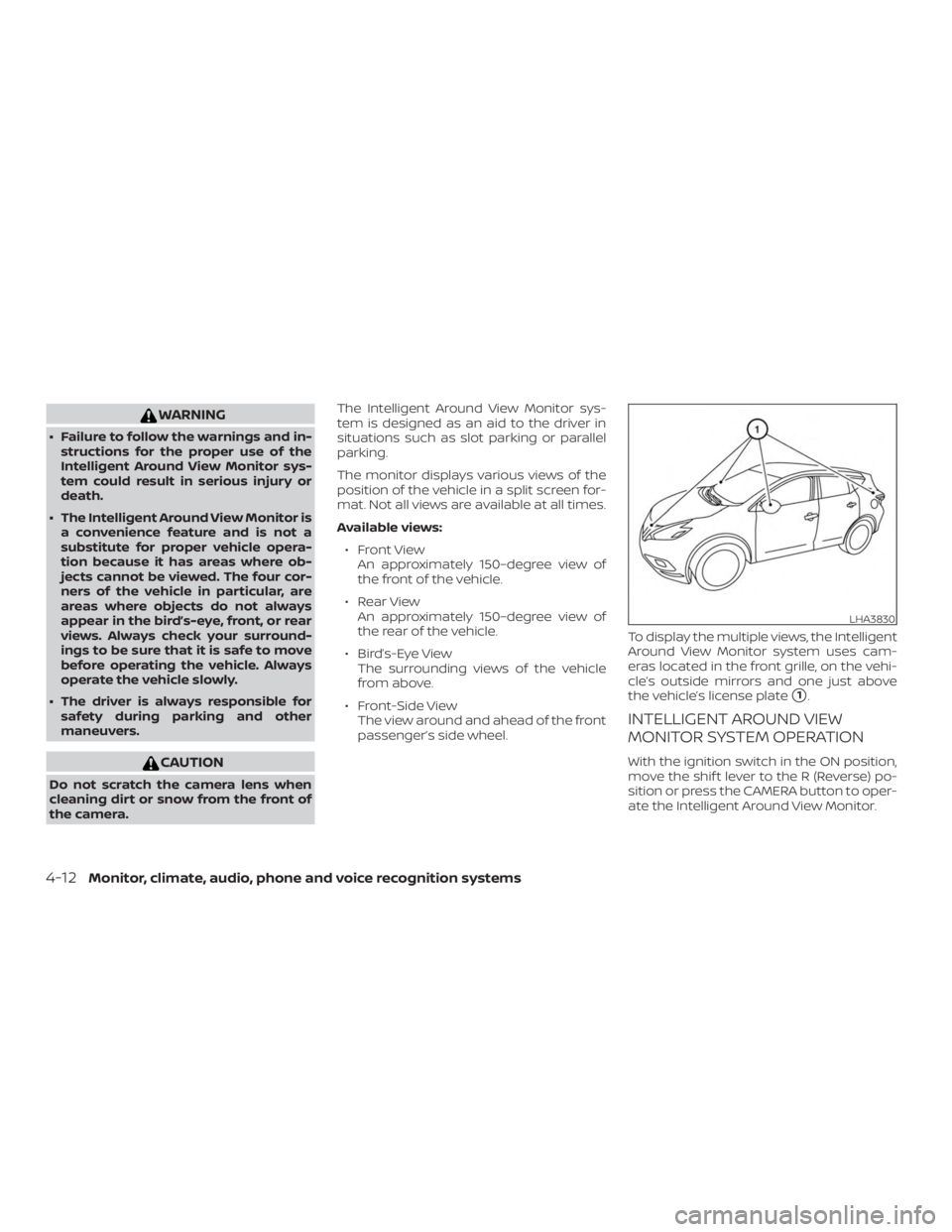 NISSAN MURANO 2018 Owner´s Manual WARNING
∙ Failure to follow the warnings and in-structions for the proper use of the
Intelligent Around View Monitor sys-
tem could result in serious injury or
death.
∙ The Intelligent Around View NISSAN MURANO 2018 Owner´s Manual WARNING
∙ Failure to follow the warnings and in-structions for the proper use of the
Intelligent Around View Monitor sys-
tem could result in serious injury or
death.
∙ The Intelligent Around View