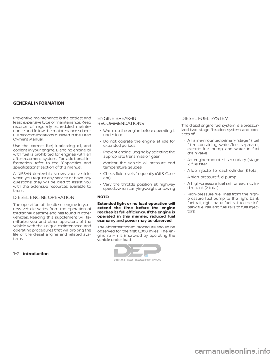 NISSAN TITAN 2019  Owner´s Manual Preventive maintenance is the easiest and
least expensive type of maintenance. Keep
records of regularly scheduled mainte-
nance and follow the maintenance sched-
ule recommendations outlined in the T