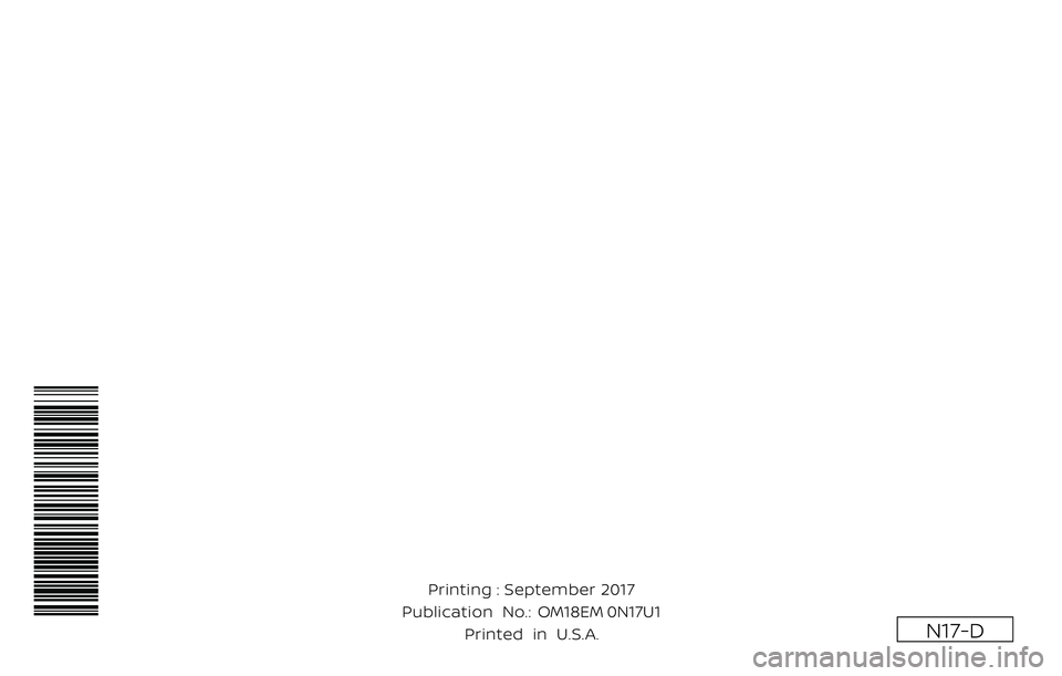 NISSAN VERSA SEDAN 2018  Owner´s Manual N17-D
Printing : September 2017 
Publication  No.:   
Printed  in  U.S.A.OM18EM 0N17U1 